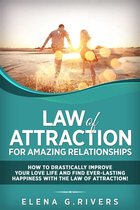 Law of Attraction 3 - Law of Attraction for Amazing Relationships