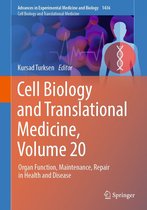 Advances in Experimental Medicine and Biology 1436 - Cell Biology and Translational Medicine, Volume 20