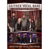 Gaither Vocal Band - Let's Just Praise The Lord (DVD)