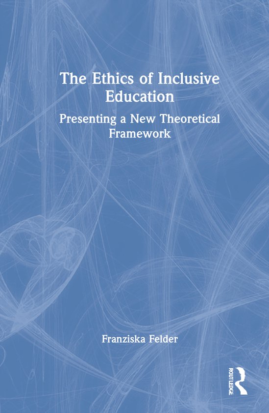 The Ethics of Inclusive Education - cover