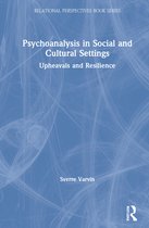 Relational Perspectives Book Series- Psychoanalysis in Social and Cultural Settings