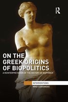 Interventions- On the Greek Origins of Biopolitics