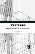 Routledge Studies in Contemporary Philosophy- Good Thinking