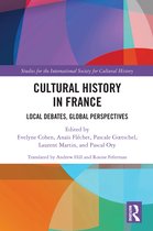 Studies for the International Society for Cultural History- Cultural History in France