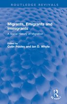 Routledge Revivals- Migrants, Emigrants and Immigrants