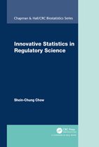 Chapman & Hall/CRC Biostatistics Series- Innovative Statistics in Regulatory Science