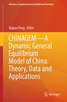 Advances in Applied General Equilibrium Modeling- CHINAGEM—A Dynamic General Equilibrium Model of China: Theory, Data and Applications