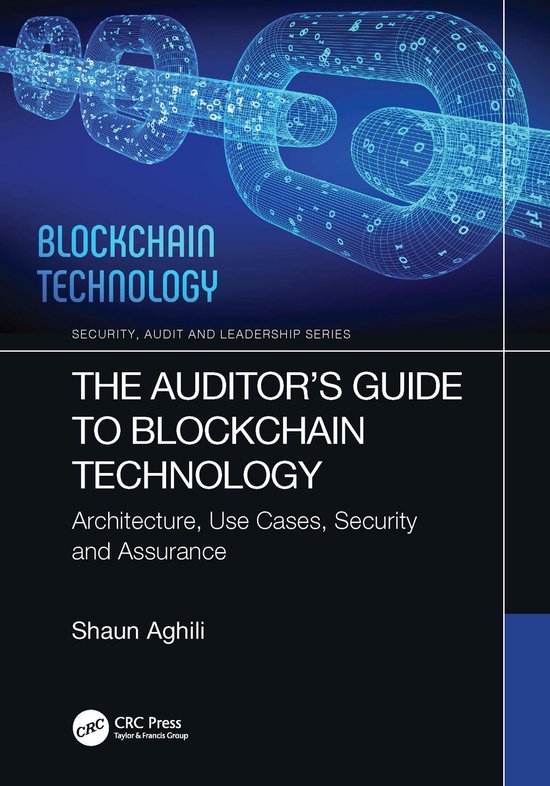 Internal Audit and IT Audit-The Auditor’s Guide to Blockchain Technology