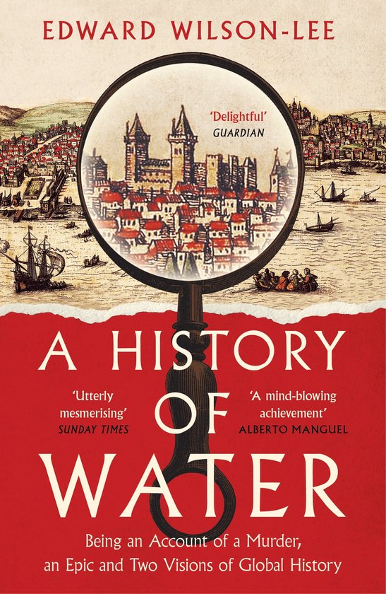 Foto: A history of water being an account of a murder an epic and two visions of global history