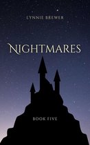 The Dreamer Chronicles 5 - Nightmares