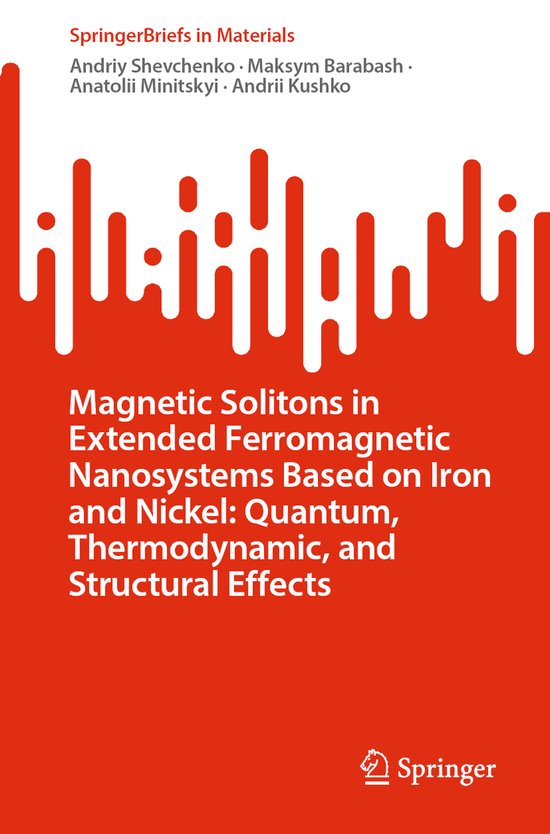 SpringerBriefs in Materials- Magnetic Solitons in Extended F ... - cover