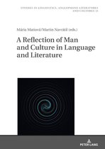Studies in Linguistics, Anglophone Literatures and Cultures-A Reflection of Man and Culture in Language and Literature