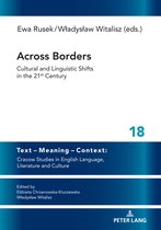 Text – Meaning – Context: Cracow Studies in English Language, Literature and Culture- Across Borders