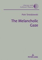 Literary & Cultural Theory-The Melancholic Gaze
