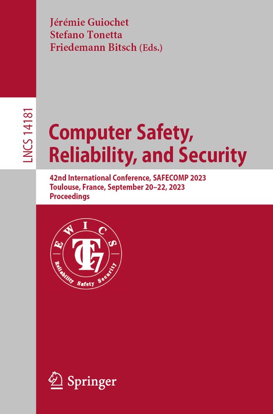 Lecture Notes in Computer Science14181- Computer Safety, Rel ... - cover