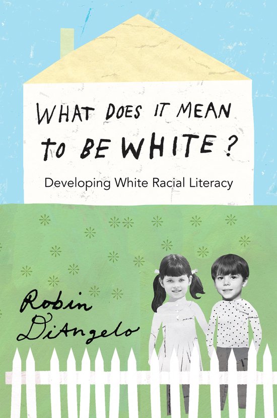 What Does It Mean To Be White? - cover