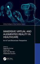 Artificial Intelligence in Smart Healthcare Systems- Immersive Virtual and Augmented Reality in Healthcare