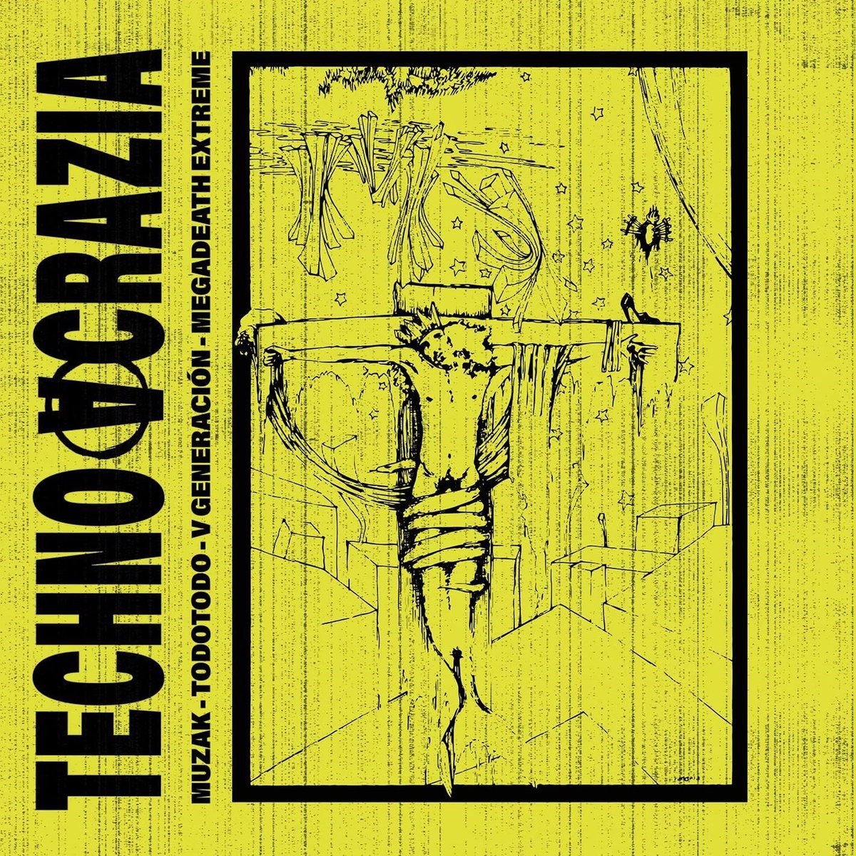 Muzak, Todotodo, V Generacion & Megadeath Extreme - Technoacrazia (2 LP)