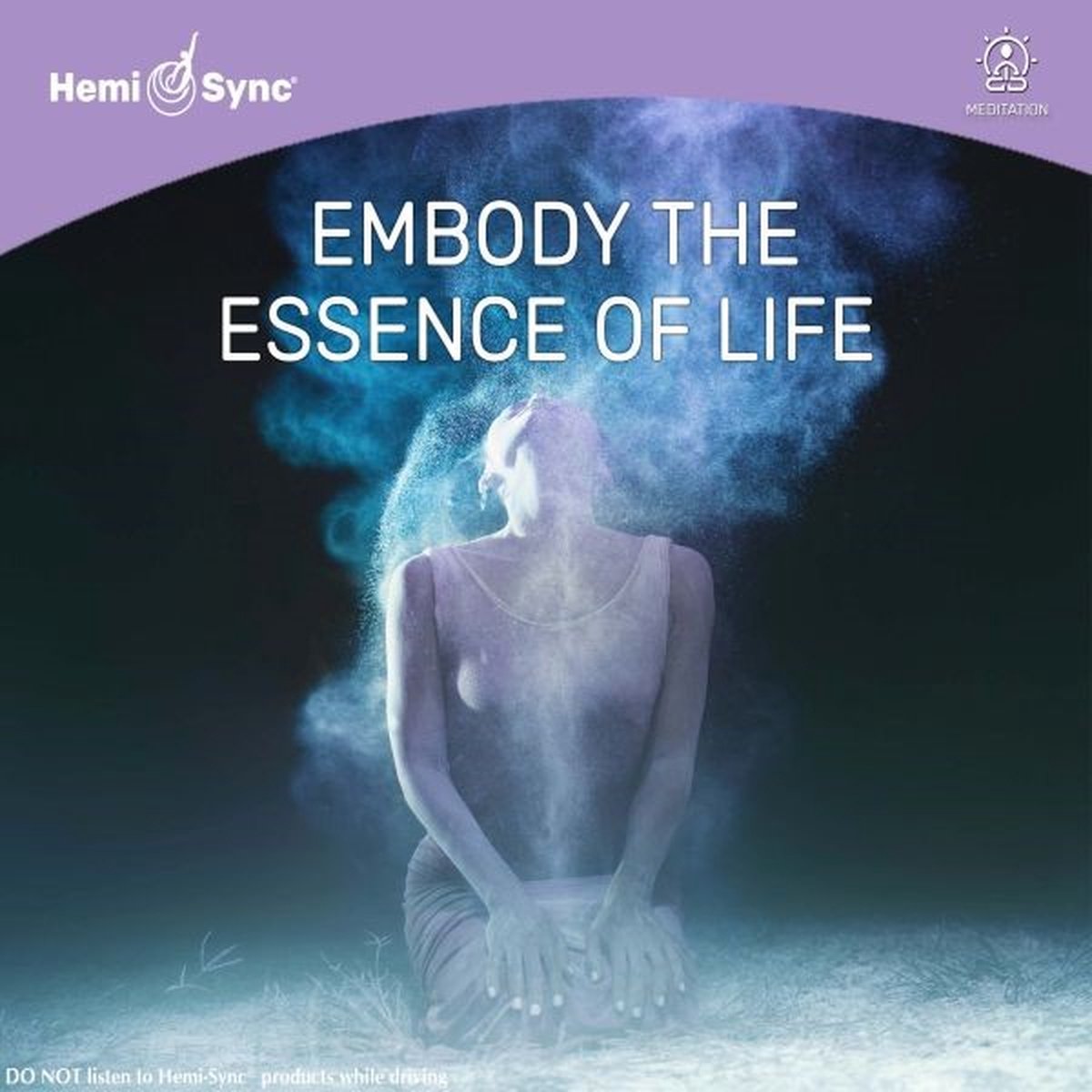 Jack Haverty - Embody The Essence Of Life (CD) (Hemi-Sync)