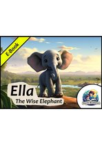 Stories4Children - Ella - The Wise Elephant