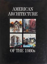 American Architecture of the 1980s