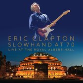 Eric Clapton - Slowhand At 70 - Live The Royal Albert Hall (DVD | 2 CD)