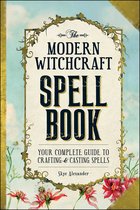 Modern Witchcraft Magic, Spells, Rituals - The Modern Witchcraft Spell Book
