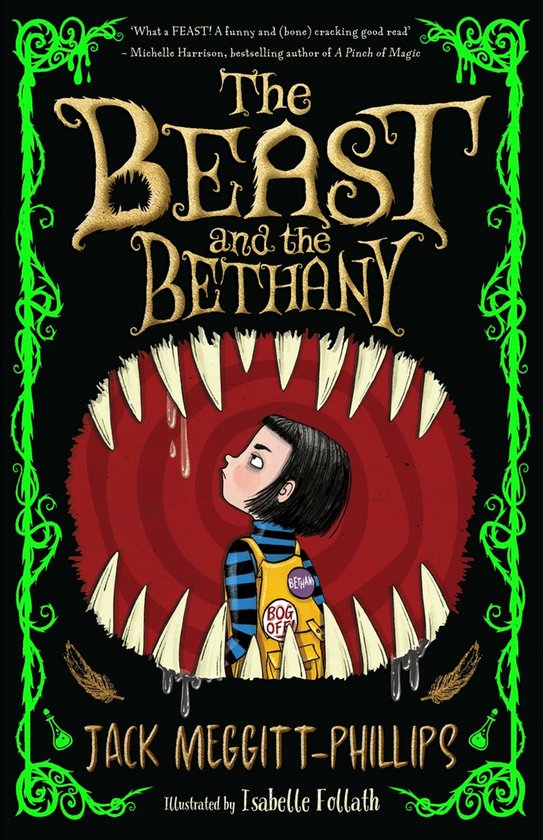 Boekomslag van 'The Beast and the Bethany' met een kind dat naar de tanden van een monster kijkt. De tekst 'BETHAM' en 'BOG OFF' staat op het gele vestje van het kind.