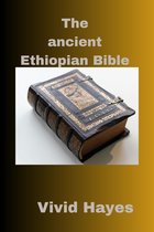 The ancient Ethiopian Bible