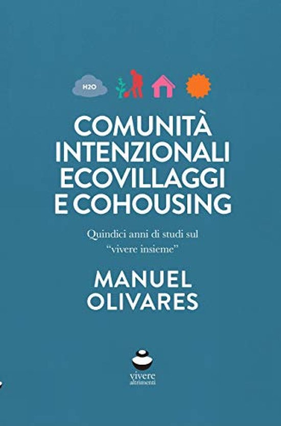 Comunità intenzionali, ecovillaggi e cohousing - cover