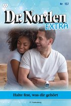 Dr. Norden Extra 157 - Halte fest, was dir gehört