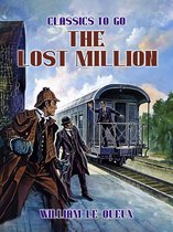 Classics To Go - The Lost Millions