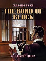 Classics To Go - The Bond of Black