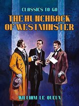 Classics To Go - The Hunchback of Westminster