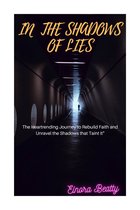 IN THE SHADOWS OF LIES