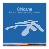 Chicane - Far From The Maddeníng Crowds -Coloured- (LP)