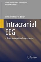 Studies in Neuroscience, Psychology and Behavioral Economics - Intracranial EEG