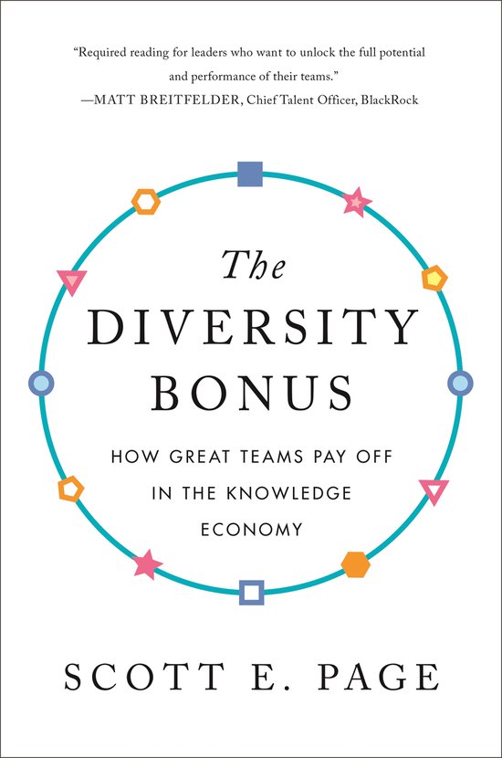 The Diversity Bonus – How Great Teams Pay Off in the Knowl ... - cover