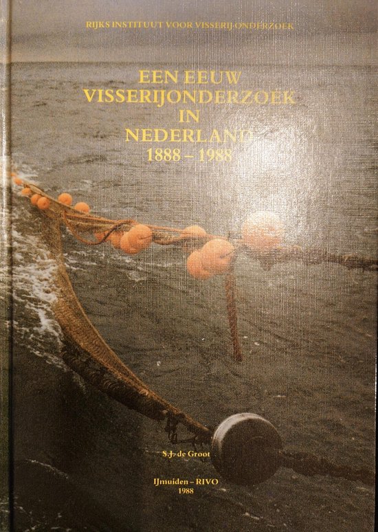 Eeuw visseryonderzoek nederland 1888-1988