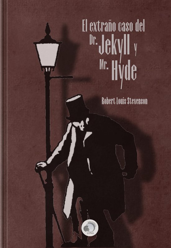 El extraño caso de Dr. Jekyll y Mr. Hyde (Ilustrado) (ebook), Robert ...