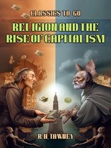 Classics To Go - Religion and the Rise of Capitalism