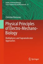 Studies in Mechanobiology, Tissue Engineering and Biomaterials 25 - Physical Principles of Electro-Mechano-Biology