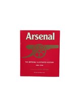 The Official Illustrated History Of Arsenal 1886-2008