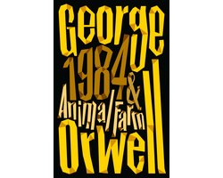 Animal Farm and 1984 Nineteen EightyFour The international bestselling classic