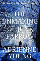 Summary Of The Unmaking of June Farrow" By Adrienne Young