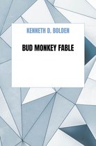 Bud Monkey Fable