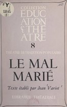 Le mal marié