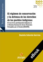 Tesis y Monografías en Derecho 25 - El régimen de conservación y la defensa de los derechos de los pueblos