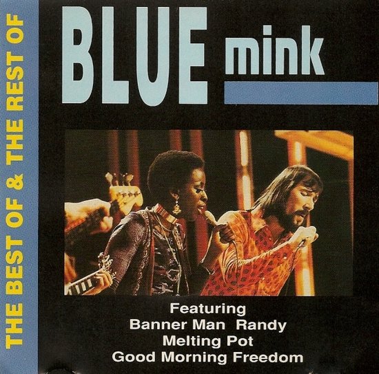Blue Mink – The Best Of & The Rest Of Blue Mink, Blue Mink