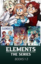 Elements - The Series - Elements - The Series